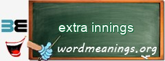 WordMeaning blackboard for extra innings